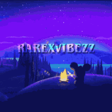 a pixel art image of a person sitting by a campfire with the words rarexvibezz