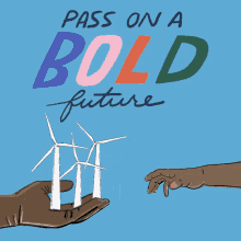 Pass On A Bold Future Windmills GIF - Pass On A Bold Future Windmills Wind Energy GIFs