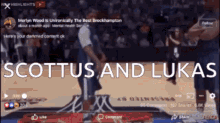 Cotty Boi Scottus And Lukas GIF - Cotty Boi Scottus And Lukas Scotty Bruh GIFs
