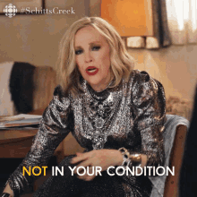 No In Your Condition Moira GIF - No In Your Condition Moira Moira Rose GIFs