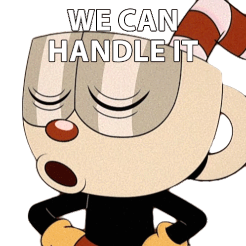 We Can Handle It Cuphead Sticker - We Can Handle It Cuphead The Cuphead Show Stickers