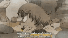 a cartoon of a boy with the words you deserve a whacking getting above yourself you little punk