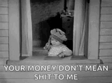 Your Money Dont Mean Shit To Me Takemymoney GIF