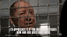 Id Appreciate It If You Could Investigate Now And Ask Questions Later Questions GIF - Id Appreciate It If You Could Investigate Now And Ask Questions Later Questions Jail GIFs