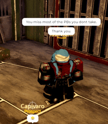 a video game character says " you miss most of the pbs you dont take "