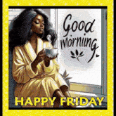 a picture of a woman holding a cup of coffee with the words good morning happy friday on it