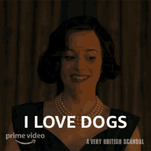 I Love Dogs Margaret Campbell GIF - I Love Dogs Margaret Campbell Claire Foy GIFs