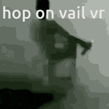 Vail Vail Vr GIF - Vail Vail Vr Vrchat GIFs