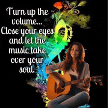 a woman playing a guitar with a quote that says turn up the volume