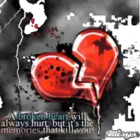 a broken heart will always hurt but it 's the memories that kill you !