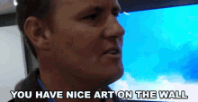 You Have Nice Art On The Wall Painting GIF - You Have Nice Art On The Wall Nice Art Painting GIFs