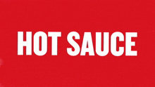 a red background with the word hot sauce in white