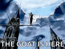 a drawing of a man flying through the air with the words the goat is here below him