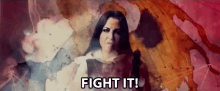 Fight It You Can Do It GIF - Fight It You Can Do It Have Stregnth GIFs
