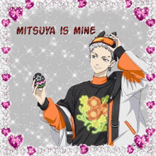 mitsuya is mine is written on a picture of a boy