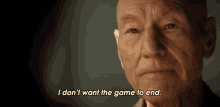 I Dont Want The Game To End Jean Luc Picard GIF - I Dont Want The Game To End Jean Luc Picard Star Trek Picard GIFs