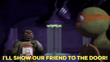 Tmnt Raphael GIF - Tmnt Raphael Ill Show Our Friend To The Door GIFs
