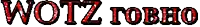 the word wotz is written in red letters