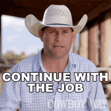 Continue With The Job Booger Brown GIF - Continue With The Job Booger Brown The Cowboy Way GIFs