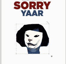 Sorry Yaar Sorry GIF