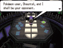pokemon user shauntal and i shall be your opponent is displayed in a video game