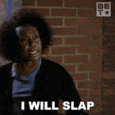 I Will Slap The Shit Out Of You Gladys GIF