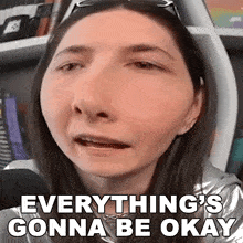 Everythings Gonna Be Okay Cristine Raquel Rotenberg GIF - Everythings Gonna Be Okay Cristine Raquel Rotenberg Simply Nailogical GIFs