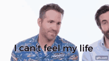 Ryan Reynolds I Cant Feel My Life GIF - Ryan Reynolds I Cant Feel My Life GIFs