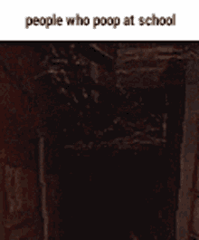 People Who Poop At School School Bathroom GIF - People Who Poop At School School Bathroom School Restroom GIFs