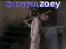 Zoey No Te Vayas GIF - Zoey No Te Vayas Goodbye GIFs