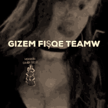 a black and white photo of a woman with the words gizem fisqe teamw on it