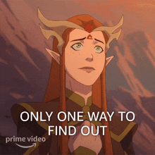 Only One Way To Find Out Keyleth GIF - Only One Way To Find Out Keyleth The Legend Of Vox Machina GIFs