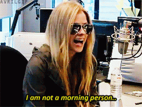 avril-lavigne-i-am-not-a-morning-person.gif