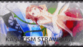 a picture of a girl with the words kasutism strawpage written below it