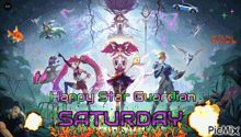 a poster that says happy star guardian saturday with a blue car flying in the background