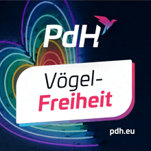 a sign that says pdh vogel- freiheit with a bird on it