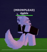a cartoon character named mrowplead is standing in the grass