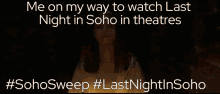 Last Night In Soho Soho Sweep GIF - Last Night In Soho Soho Sweep Last Night In Soho Sweep GIFs