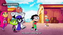 This Place Is Amazing, Yo!.Gif GIF - This Place Is Amazing Yo! Teen Titans-go!-to-the-movies GIFs