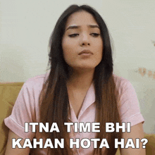 Itna Time Bhi Kahan Hota Hai Ahana Goyal GIF - Itna Time Bhi Kahan Hota Hai Ahana Goyal Itna Waqt Bhi Kahan Hota Hai GIFs