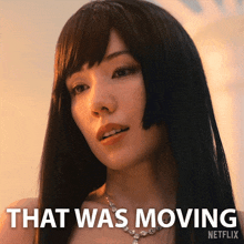 a woman with long hair and a necklace says that was moving netflix