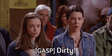 Gilmore Girls Gasp GIF - Gilmore Girls Gasp Dirty GIFs