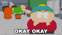 Okay Okay Eric Cartman GIF - Okay Okay Eric Cartman Stan Marsh GIFs