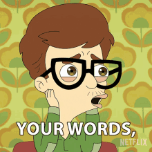 Your Words Theyre Bad Andrew Glouberman GIF - Your Words Theyre Bad Andrew Glouberman Big Mouth GIFs