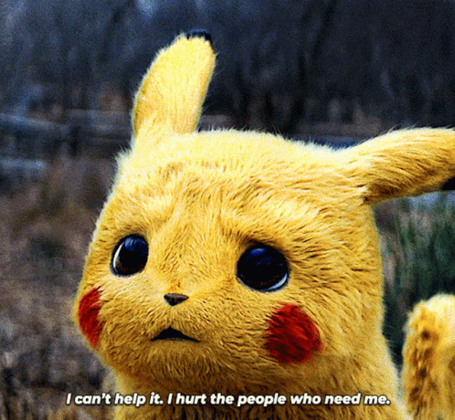 Detective Pikachu I Cant Help It GIF - Detective Pikachu I Cant Help It I  Hurt The People Who Need Me - Discover & Share GIFs
