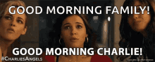 Good Morning Charlie Charlies Angels GIF