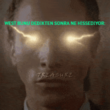 a close up of a man 's face with the words west bunu dedikten sonra ne hissediyor