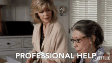 Professional Help GIF - Professional Help Grace And Frankie GIFs