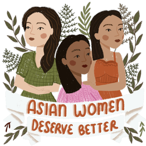 Asian Women Deserve Better Protect Asian Women Sticker - Asian Women Deserve Better Asian Women Protect Asian Women Stickers