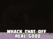 Whack That Off Just Beat It GIF - Whack That Off Just Beat It Like It Owes You Money GIFs